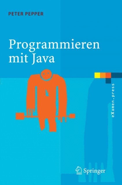 Peter Pepper - Programmieren mit Java, E-bok