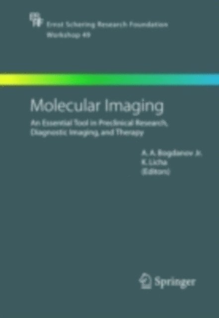 Kai Licha, Alexei Bogdanov - Molecular Imaging, E-bok