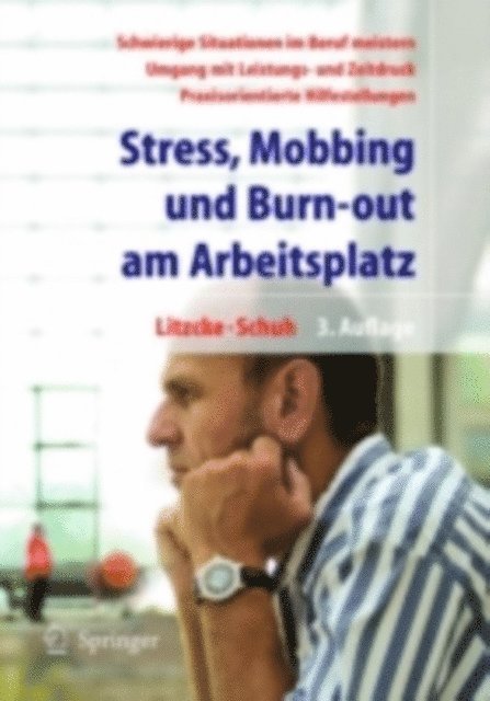 Horst Schuh, Sven Litzcke - Stress, Mobbing und Burn-out am Arbeitsplatz, E-bok