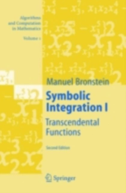 Manuel Bronstein - Symbolic Integration I, E-bok