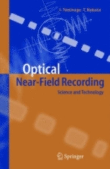 Takashi Nakano, Junji Tominaga - Optical Near-Field Recording, E-bok