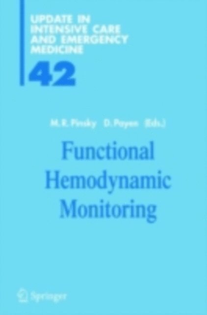 Didier Payen, Michael R. Pinsky - Functional Hemodynamic Monitoring, E-bok