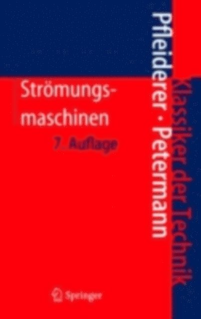 Hartwig Petermann, Carl Pfleiderer - Strömungsmaschinen, E-bok