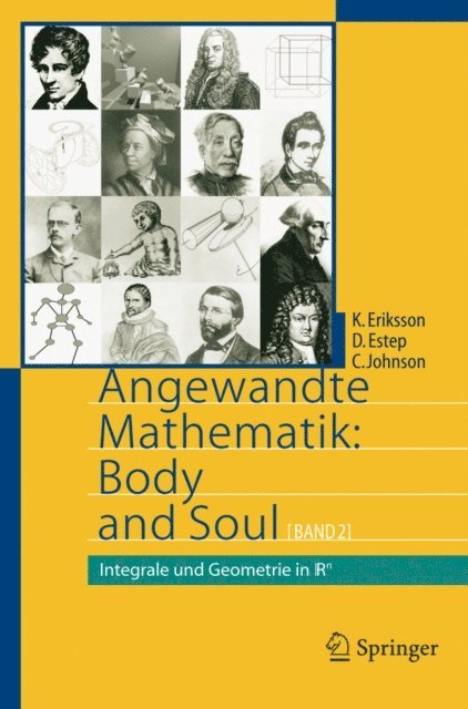Claes Johnson, Donald Estep, Kenneth Eriksson - Angewandte Mathematik: Body and Soul, E-bok