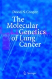 Molecular Genetics of Lung Cancer