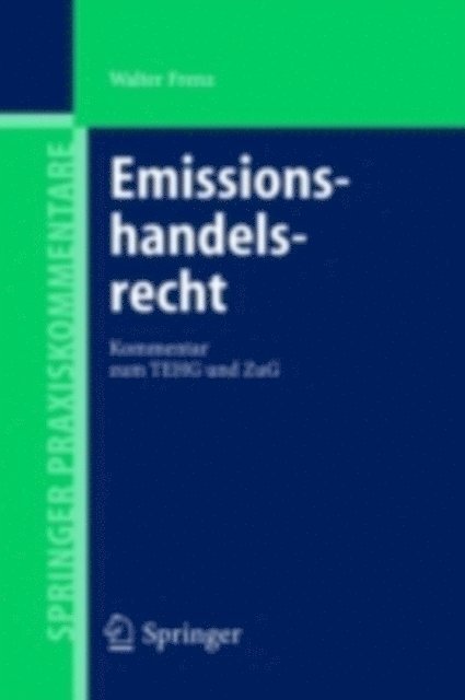 Walter Frenz - Emissionshandelsrecht, E-bok