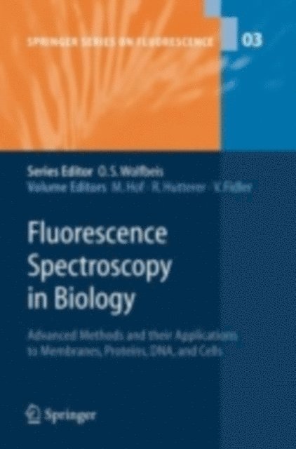 V. Fidler, Rudolf Hutterer, Martin Hof - Fluorescence Spectroscopy in Biology, E-bok