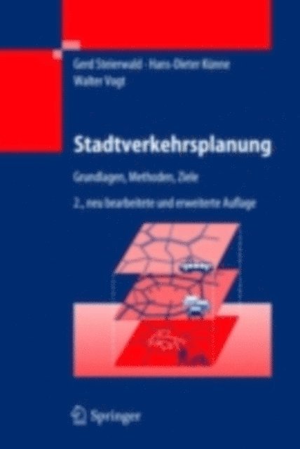 Walter Vogt, Hans-Dieter Kunne, Gerd Steierwald - Stadtverkehrsplanung, E-bok