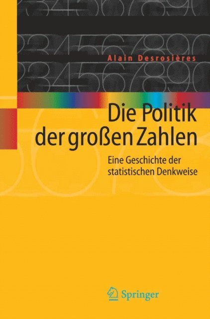 Alain Desrosieres - Die Politik der großen Zahlen, E-bok
