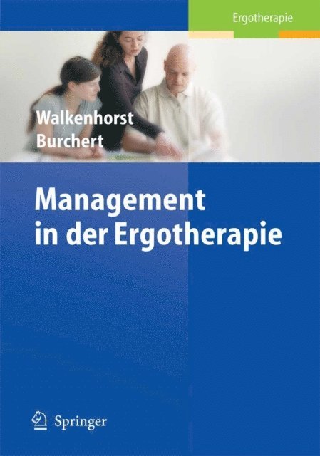 Heiko Burchert, Ursula Walkenhorst - Management in der Ergotherapie, E-bok