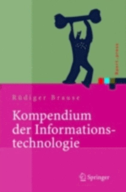Rudiger Brause - Kompendium der Informationstechnologie, E-bok