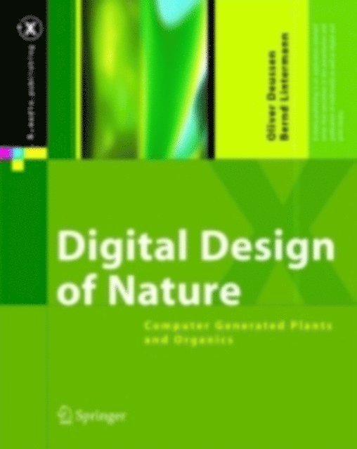 Bernd Lintermann, Oliver Deussen - Digital Design of Nature, E-bok