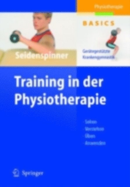 Dietmar Seidenspinner - Training in der Physiotherapie, E-bok