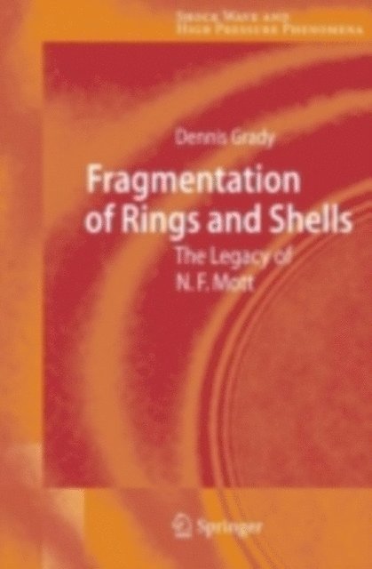 Dennis Grady - Fragmentation of Rings and Shells, E-bok