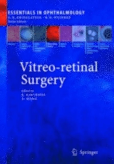 David Wong, Bernd Kirchhof - Vitreo-retinal Surgery, E-bok