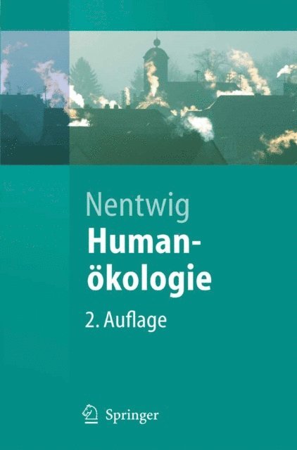 Wolfgang Nentwig - Humanökologie, E-bok