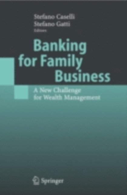 Stefano Gatti, Stefano Caselli - Banking for Family Business, E-bok