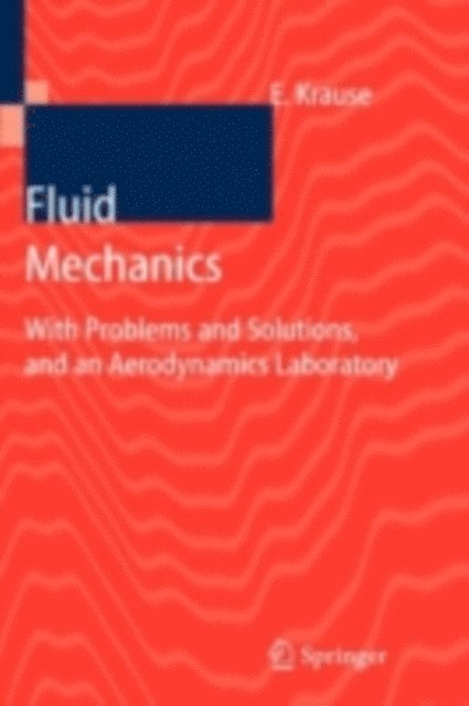 Egon Krause - Fluid Mechanics, E-bok