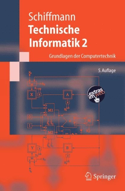 Wolfram Schiffmann - Technische Informatik 2, E-bok