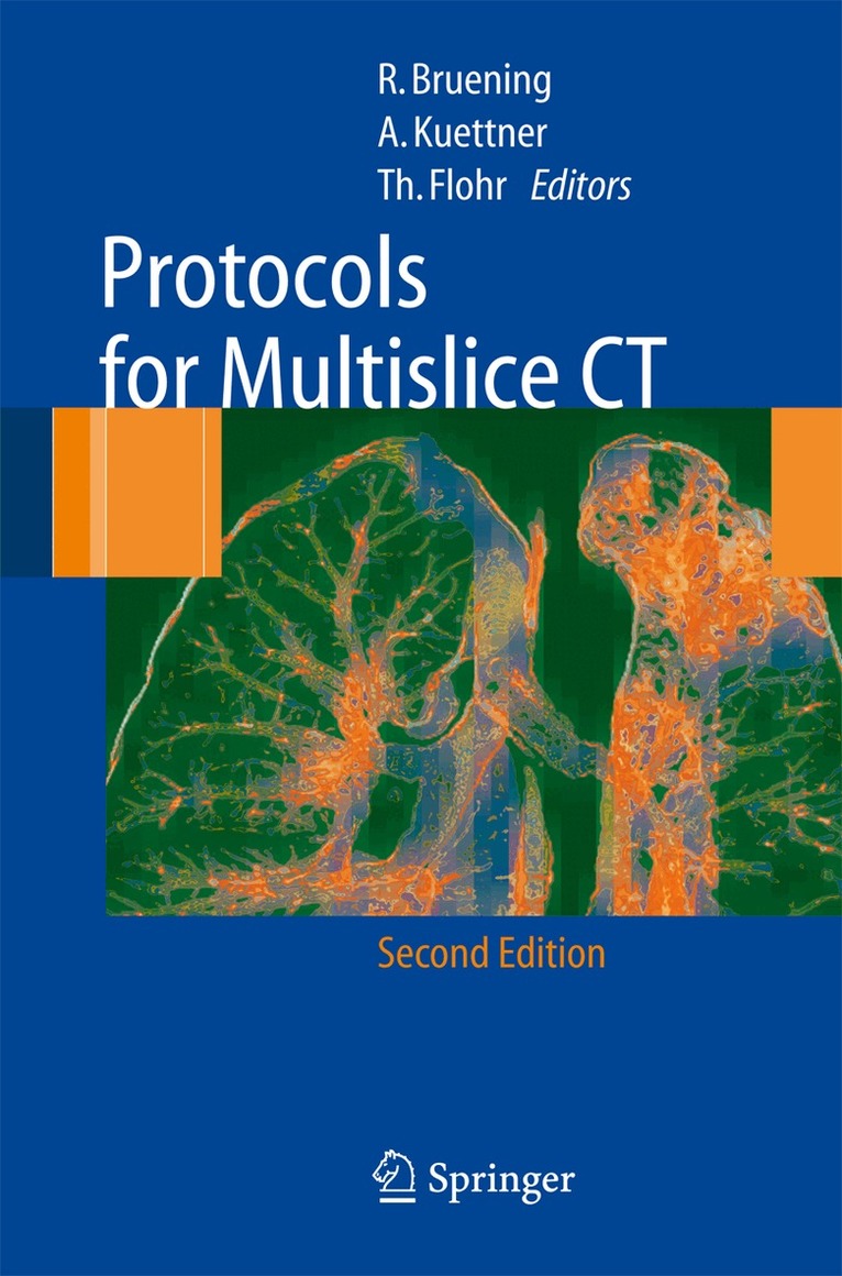 R. Brüning, A. Küttner, T. Flohr - Protocols for Multislice CT, Inbunden. Tillgänglighet: Lägg i varukorg