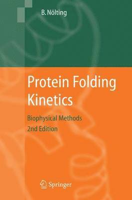 Protein Folding Kinetics av Bengt Nölting