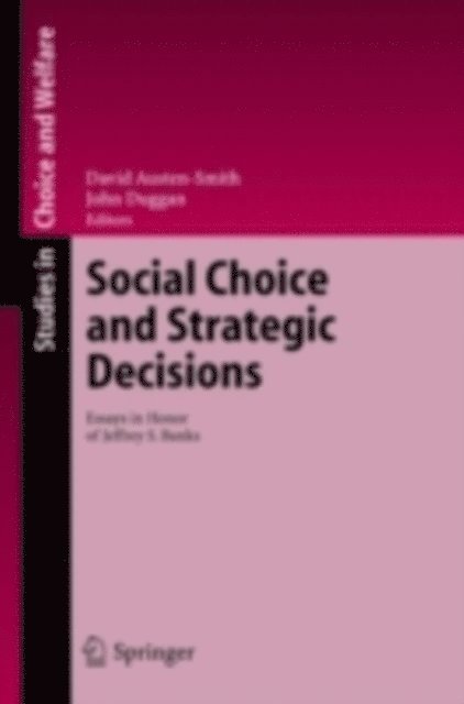 John Duggan, David Austen-Smith - Social Choice and Strategic Decisions, E-bok