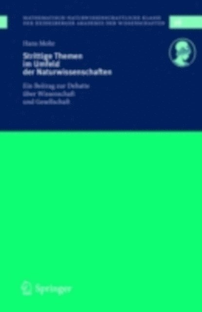 Hans Mohr - Strittige Themen im Umfeld der Naturwissenschaften, E-bok