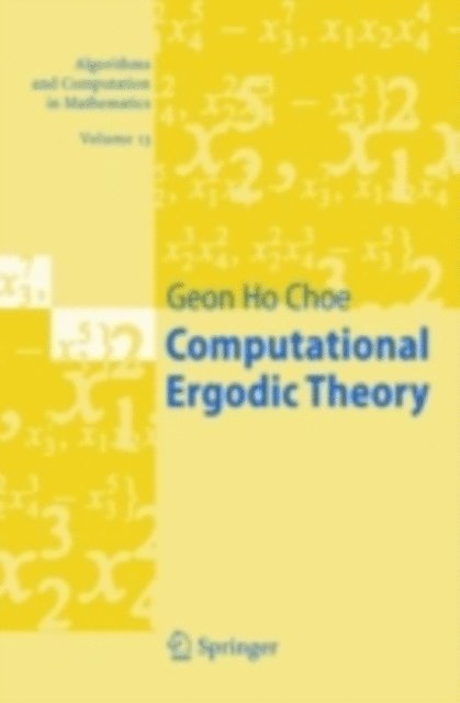 Geon Ho Choe - Computational Ergodic Theory, E-bok