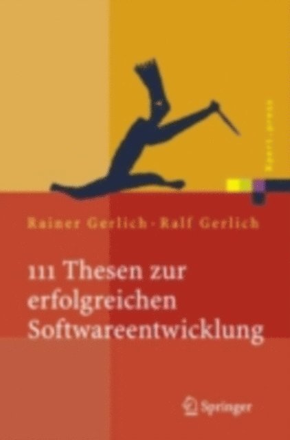 Rainer Gerlich - 111 Thesen zur erfolgreichen Softwareentwicklung, E-bok