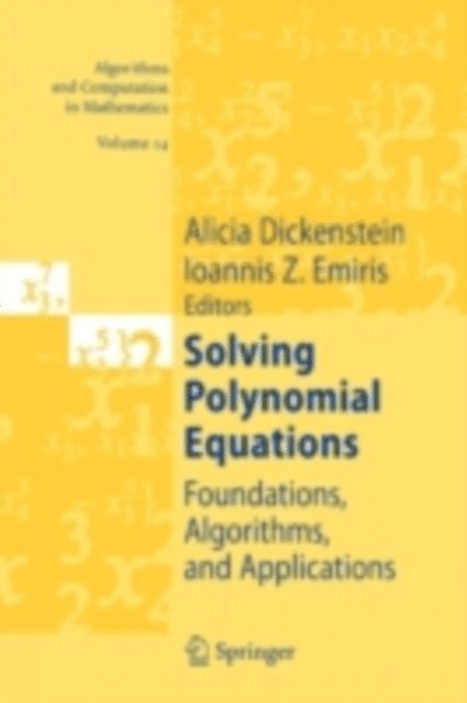 Ioannis Z. Emiris, Alicia Dickenstein - Solving Polynomial Equations, E-bok
