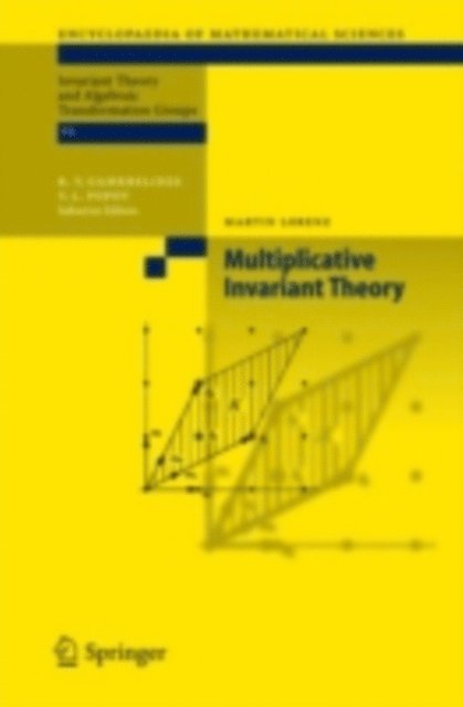 Martin Lorenz - Multiplicative Invariant Theory, E-bok