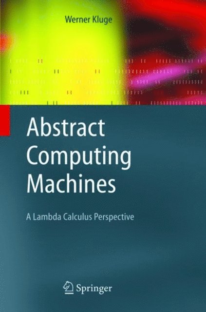 Werner Kluge - Abstract Computing Machines, E-bok