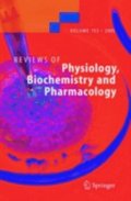 Reviews of Physiology, Biochemistry and Pharmacology 153