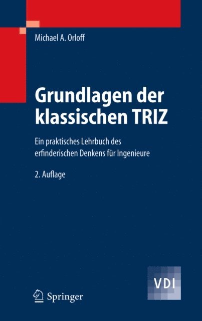 Michael A. Orloff - Grundlagen der klassischen TRIZ, E-bok