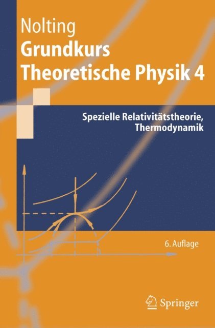 Wolfgang Nolting - Grundkurs Theoretische Physik 4, E-bok