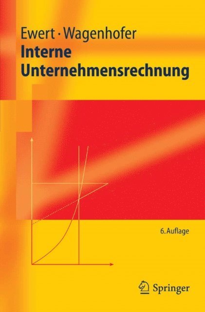 Alfred Wagenhofer, Ralf Ewert - Interne Unternehmensrechnung, E-bok