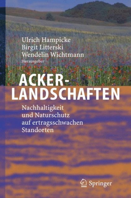 Wendelin Wichtmann, Birgit Literski, Ulrich Hampicke - Ackerlandschaften, E-bok