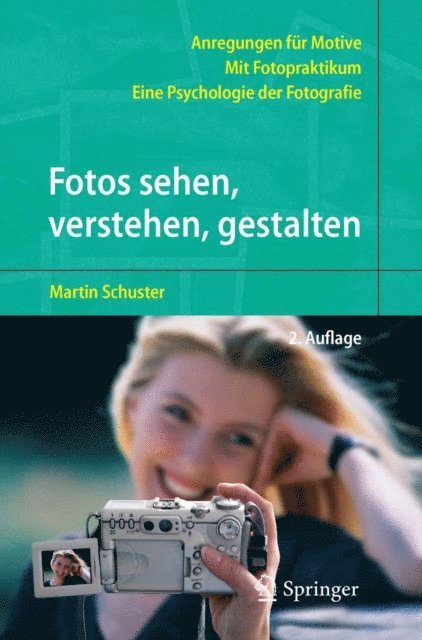 Martin Schuster - Fotos sehen, verstehen, gestalten, E-bok