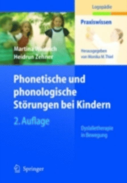 Heidrun Zehner, Martina Weinrich - Phonetische und phonologische Störungen bei Kindern, E-bok
