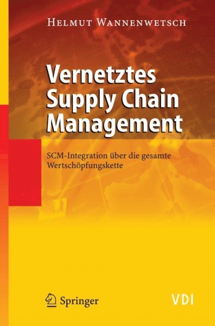 Helmut Wannenwetsch - Vernetztes Supply Chain Management, E-bok