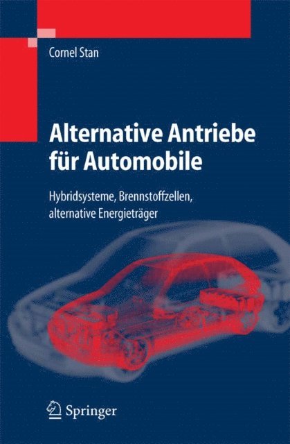 Cornel Stan - Alternative Antriebe für Automobile, E-bok