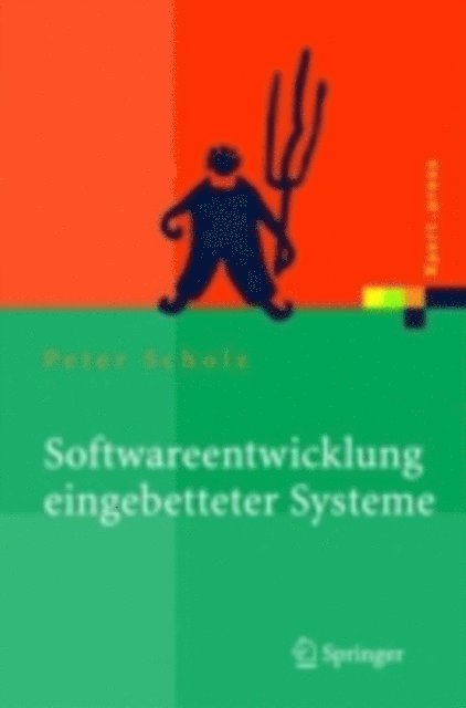 Peter Scholz - Softwareentwicklung eingebetteter Systeme, E-bok