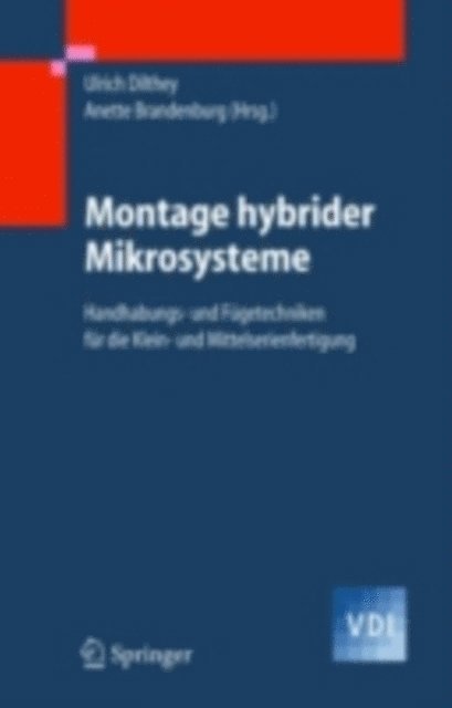 Anette Brandenburg, Ulrich Dilthey - Montage hybrider Mikrosysteme, E-bok