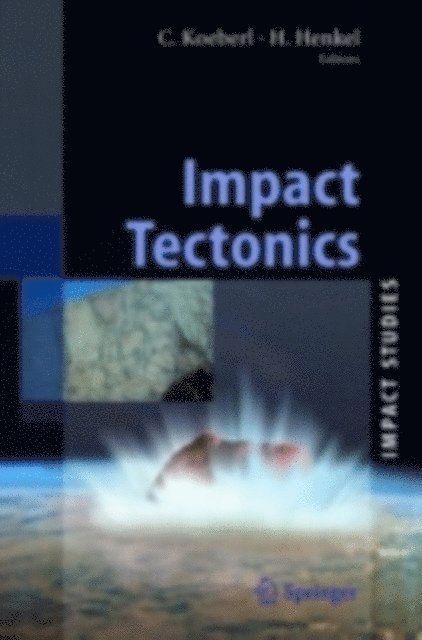 Herbert Henkel, Christian Koeberl - Impact Tectonics, E-bok