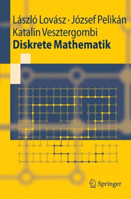 Katalin Vesztergombi, Jozsef Pelikan, Laszlo Lovasz - Diskrete Mathematik, E-bok