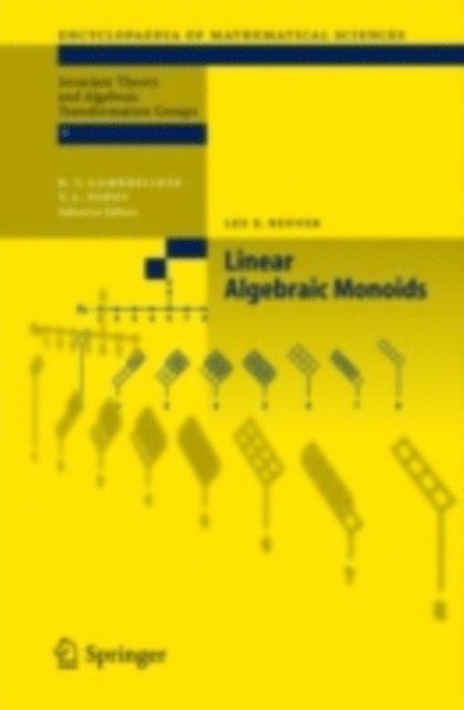 Lex E. Renner - Linear Algebraic Monoids, E-bok