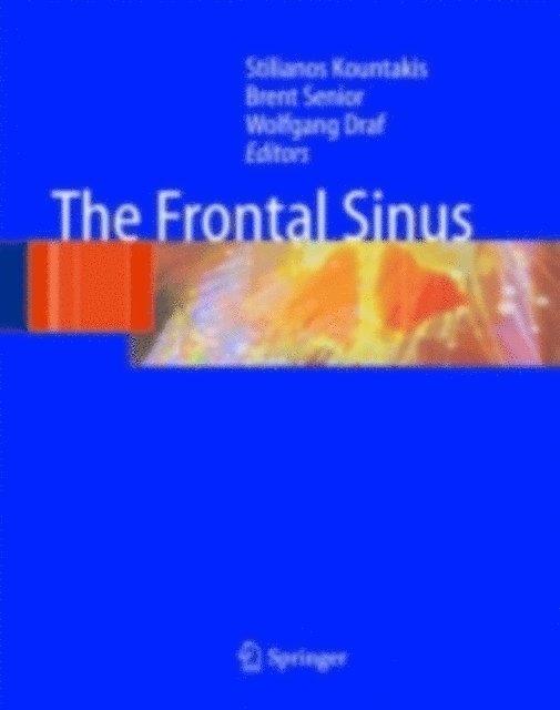 Wolfgang Draf, Brent Senior, Stilianos E. Kountakis - Frontal Sinus, E-bok
