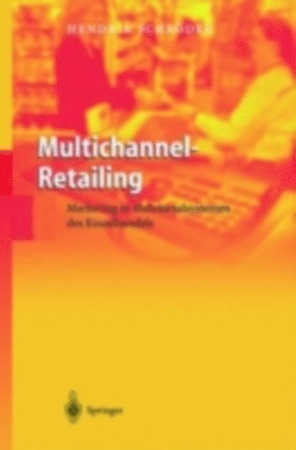Hendrik Schroder - Multichannel-Retailing, E-bok