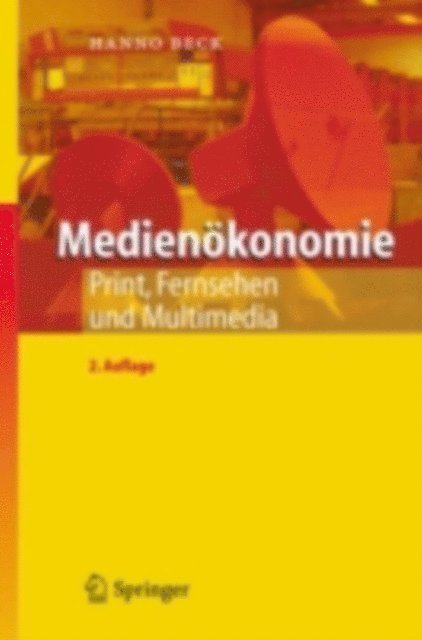 Hanno Beck - Medienökonomie, E-bok