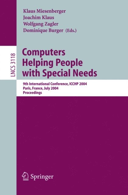Wolfgang Zagler, Dominique Burger, Klaus Miesenberger, Joachim Klaus - Computers Helping People with Special Needs, E-bok